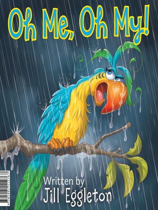 Title details for Oh Me, Oh My! by Jill Eggleton - Available